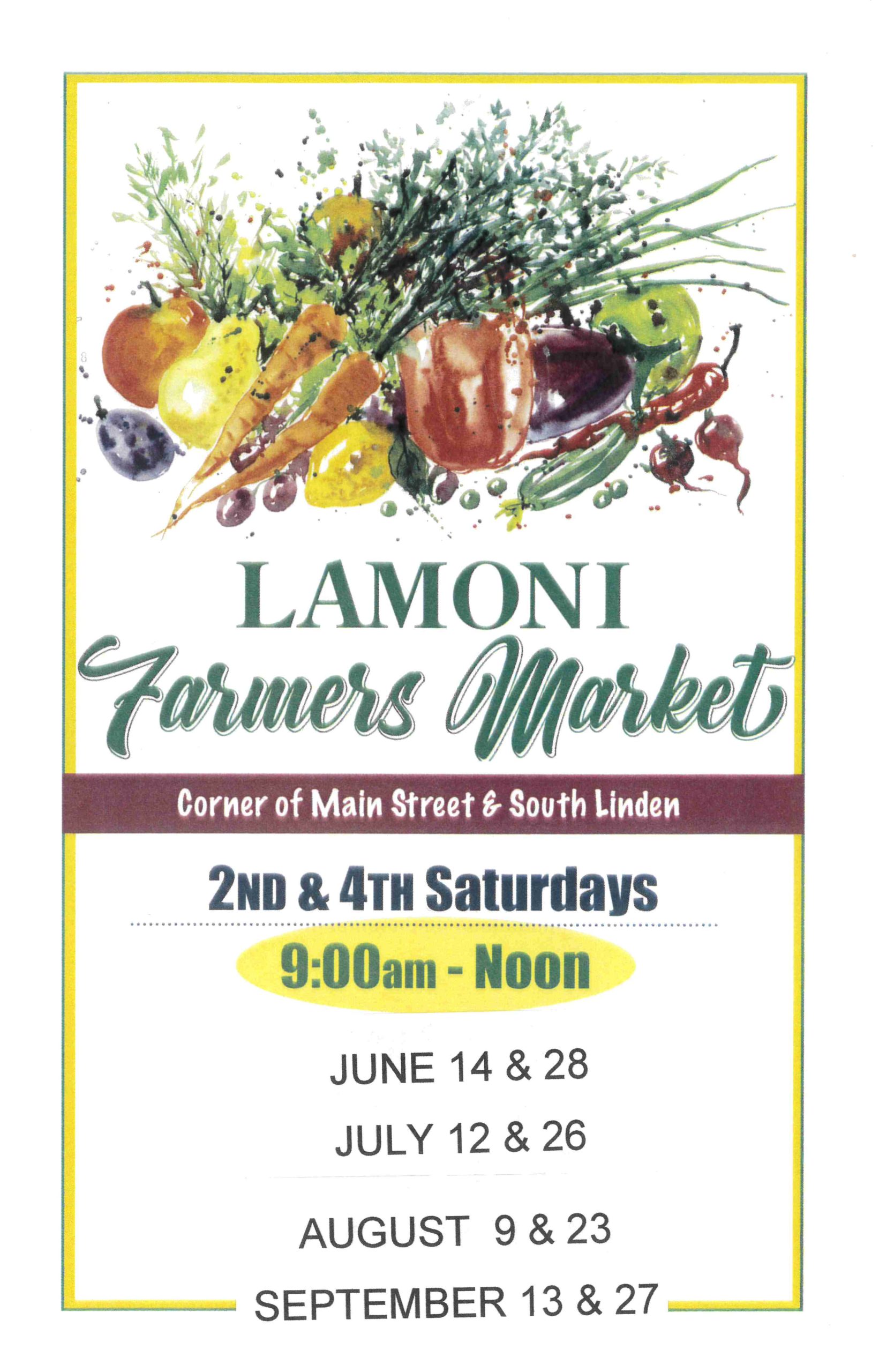 Poster for Lamoni Farmers Market with watercolor vegetables and text: "Corner of Main Street & South Linden. 2nd & 4th Saturdays, 9:00am–Noon. June 14 & 28, July 12 & 26, August 9 & 23, September 13 & 27.